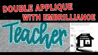 Double Applique with Embrilliance Stitch Artist Level 3 [upl. by Palestine657]