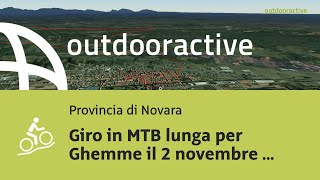 mountain bike in provincia di Novara Giro in MTB lunga per Ghemme il 2 novembre 2024 [upl. by Nilrak]