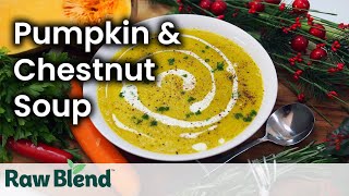 How to make Hot Soup Pumpkin amp Chestnut Recipe in a Vitamix Blender  Video [upl. by Polloch]