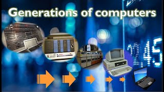 Computer Generation full Explanation  generations of computer 1st to 5th [upl. by Annotahs]