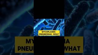 Mycoplasma Pneumoniae Symptoms Treatment amp Prevention Health Pneumonia Mycoplasma MedicalInfo [upl. by Sadira472]