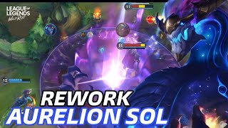 ASÍ ES EL NUEVO REWORK DE AURELION SOL EN WILD RIFT RIOT ROMPE LA GRIETA CON SU NUEVO KIT 💀 [upl. by Akenahs]