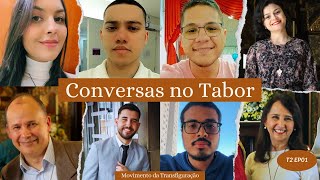 T2 EP01 Feminilidade  Conversas no Tabor [upl. by Suoivart]