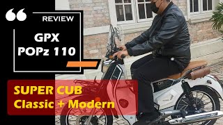 Review  GPX POPz 110 Alternative for HONDA super cub 125 [upl. by Cinda]