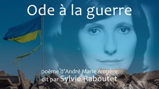 Ode à la guerre  dAndréMarie Ampère dit par Sylvie Raboutet [upl. by Namyac]