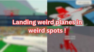 Landing weird planes in weird spots in PTFS [upl. by Eddana]