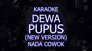 karaoke dewa pupus new version nada cowokpria lower key [upl. by Junina578]