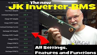 The new JK InverterBMS all settings features and functions explained everything you need to know [upl. by Brodsky]