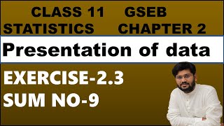 exercise 23 sum 9  presentation of data stat  chapter 2 stat class 11  chapter 2 stat std 11 [upl. by Sieracki321]