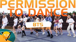 KPOP IN PUBLICONE TAKE BTS 방탄소년단 Permission to Dance by ICD FAMILY RUSSIA [upl. by Llertnek466]