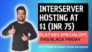 Interserver Black Friday Hosting Deal 2021  Get a 1 Year Hosting at just INR 75 [upl. by Ahsile845]