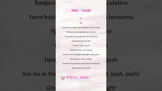 Viviz  Cliché ♪♪♪ clicle viviz kpop lyrics ytshorts wurikpop [upl. by Aerdied]