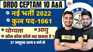 DRDO CEPTAM 10 ADMIN amp ALLIED AampA RECRUITMENT 2022  ONLINE FORM ELIGIBILITY AGE LIMIT SYLLABUS [upl. by Aekerly]