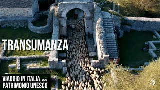 Viaggio in Italia nel Patrimonio Immateriale UNESCO la transumanza [upl. by Saval]