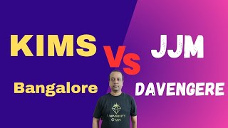 KIMS Bangalore VS JJM Medical College Davangere  KEA MBBS Counselling  NEET Counselling [upl. by Lesoj]