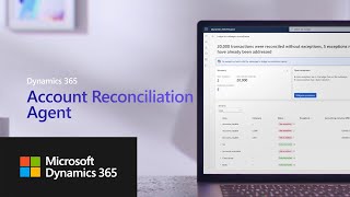 Get started with the Account Reconciliation Agent for Dynamics 365 Finance [upl. by Kandy42]