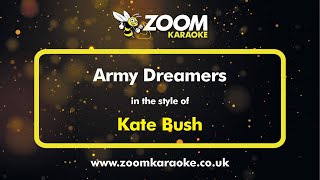 Kate Bush  Army Dreamers  Karaoke Version from Zoom Karaoke [upl. by Cathrine]