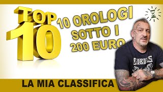 I 10 migliori orologi meccanici sotto i 200 Euro la mia classifica [upl. by Nerrol]