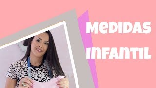 Como tirar medidas infantil [upl. by Eirahcaz]