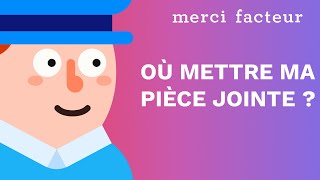 Où mettre les pièces jointes dans une lettre  Merci Facteur vous répond [upl. by Yesrej]