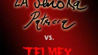 La Señora Patricia vs Telmex [upl. by Elleinod]