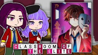 Classsroom of the Elite React To Ayanokoji  Gacha react [upl. by Ahtnamys647]