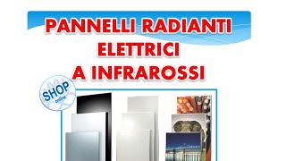 Riscaldamento con pannelli radianti elettrici infrarosso [upl. by Dasha]