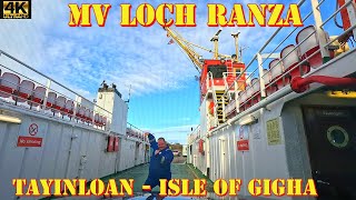 MV Loch Ranza  Tayinloan to Gigha Ferry  Argyll amp Bute Scotland [upl. by Wearing]