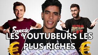 CES YOUTUBERS FRANÇAIS RICHES  SALAIRE  ARGENT [upl. by Ahsenahs]