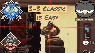 Apex Legends Is Easy When You Play 33 Classic [upl. by Jola]