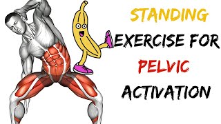 The Best Standing Exercise For Pelvic Activation [upl. by Ambrose]