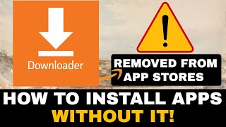 DOWNLOADER FIRESTICK INSTALL TOOL REMOVED FROM APP STORES amp ANDROID TV [upl. by Kcirnek]