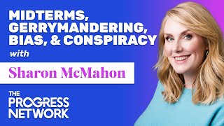 Midterms Gerrymandering Bias and Conspiracy with Sharon McMahon  What Could Go Right S3 E6 [upl. by Eneg]