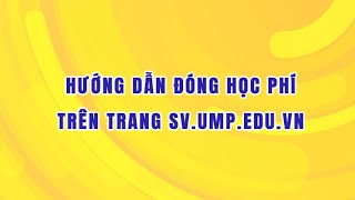 Hướng dẫn đóng học phí trên trang svumpeduvn [upl. by Veriee]