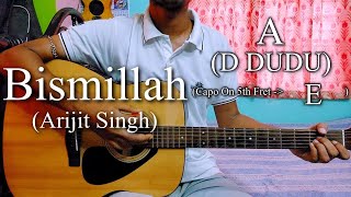 Bismillah  Title Track  Arijit Singh  Guitar Chords LessonCover Strumming Pattern Progressions [upl. by Acinemod313]