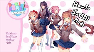 How to install mods on DDLC [upl. by Aciraa]