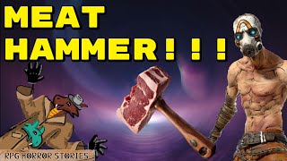 The Meat Hammer Incident rRPGHorrorstories [upl. by Amekahs]