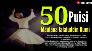 50 PUISI TERBAIK MAULANA JALALUDDIN RUMI  Musikalisasi Puisi Sufi [upl. by Acker296]