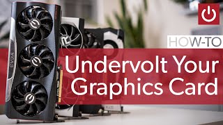 How To Undervolt Your GPU And Why You Should [upl. by Yuille933]