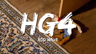 Rod Wave  HG4 Lyrics [upl. by Locklin]