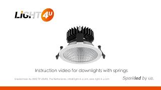 Light4U  Instruction video for installing downlights with springs [upl. by Gauthier292]