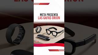 🚀Meta revoluciona con Orion su prototipo de gafas inteligentes✨ Meta Fyp Reels ParaTi [upl. by Burns]