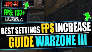 Boost FPS In Warzone 3 BEST SETTINGS To Increase Performance In Modern Warfare 3 Warzone [upl. by Avraham]