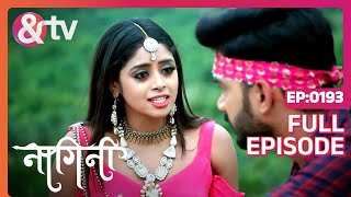 Naag का अधूरा काम क्या था  Nagini Full Ep 193  27 Aug 23  Shivani  andtvchannel [upl. by Esihcoc]