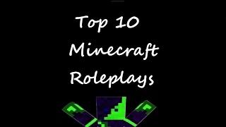 Top 10 Minecraft Roleplays FinalNumber 1 [upl. by Arramas658]