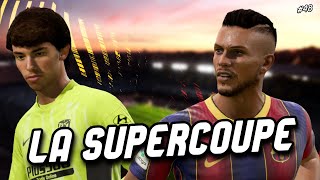 FIFA 21  Carrière joueur S5  LA SUPERCOUPE  LE BUG  😯 48 [upl. by Lakin797]