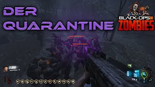 Der Quarantine Round 20 BO3 Customs [upl. by Anselmi735]