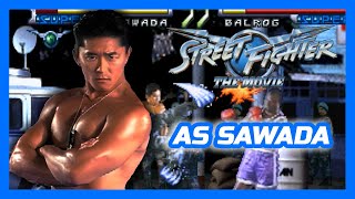 Street Fighter The Movie  Street Battle as Sawada PlayStation [upl. by Winnick]