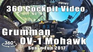 Grumman OV1 Mohawk Cockpit Flight 360 Video [upl. by Nybbor]