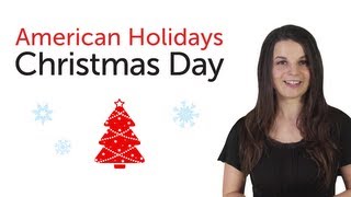 Learn American Holidays  Christmas Day [upl. by Saraann]